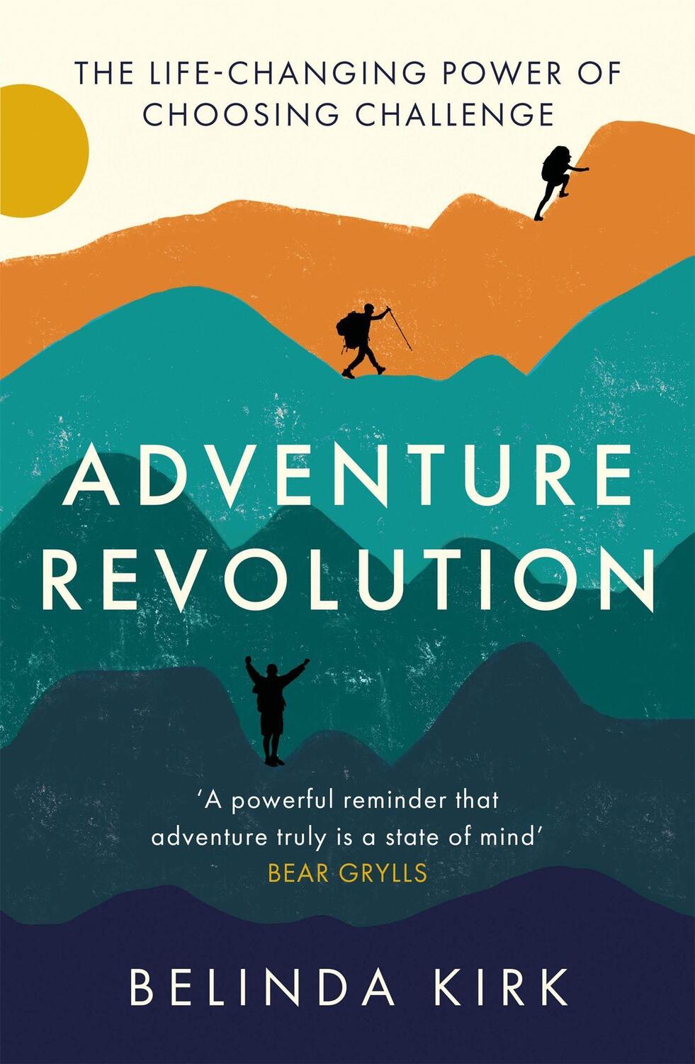 Cover: 9780349428239 | Adventure Revolution | The life-changing power of choosing challenge