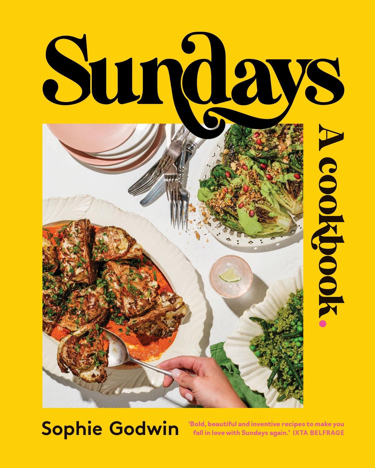 Cover: 9781922616579 | Sundays | A cookbook | Sophie Godwin | Buch | Englisch | 2023