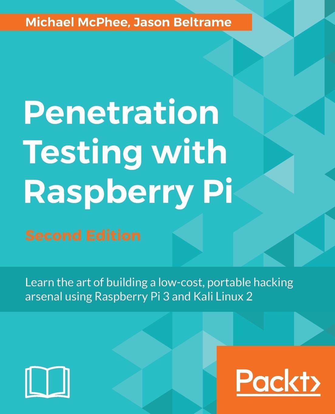 Cover: 9781787126138 | Penetration Testing with Raspberry Pi - Second Edition | Taschenbuch