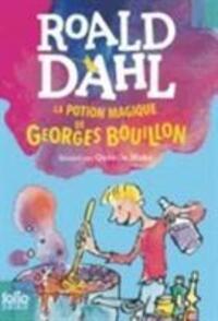 Cover: 9782070601608 | La potion magique de Georges Bouillon | Roald Dahl | Taschenbuch