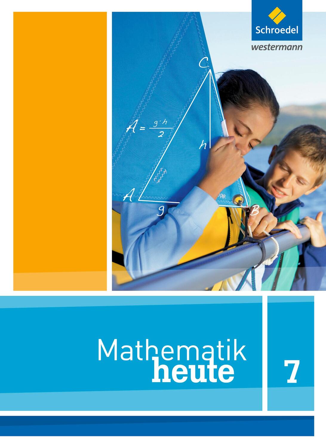 Cover: 9783507877320 | Mathe heute 7. Schülerband. Niedersachsen | Ausgabe 2012 | Buch | 2014