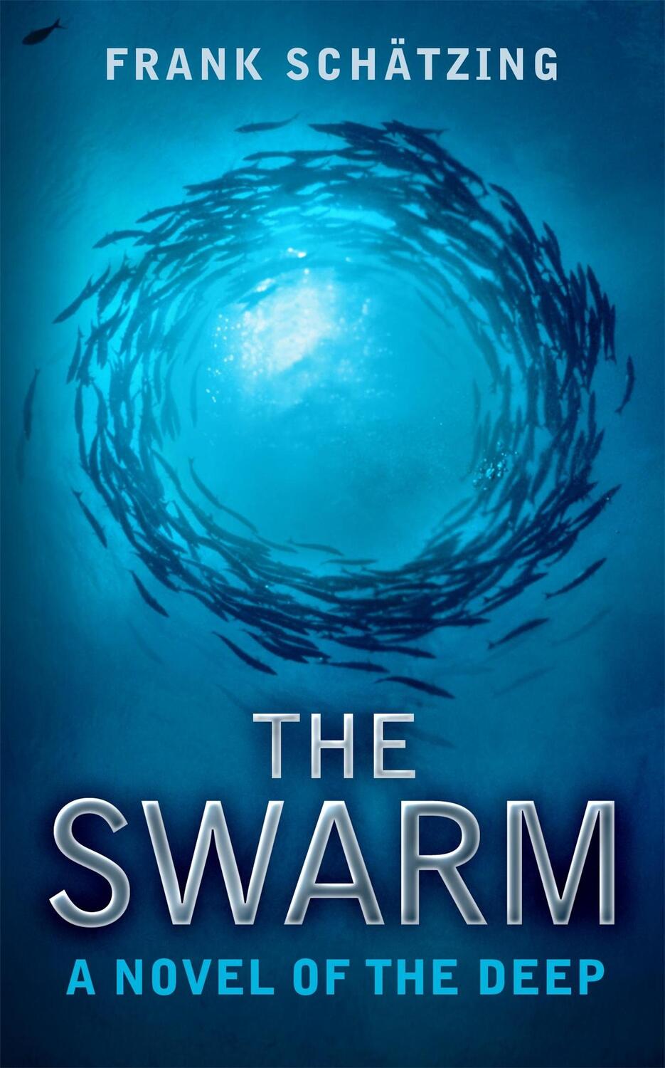 Cover: 9780340920756 | The Swarm | A Novel of the Deep | Frank Schätzing | Taschenbuch | IX