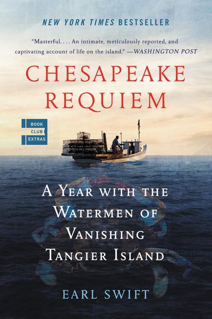 Cover: 9780062661401 | Chesapeake Requiem: A Year with the Watermen of Vanishing Tangier...