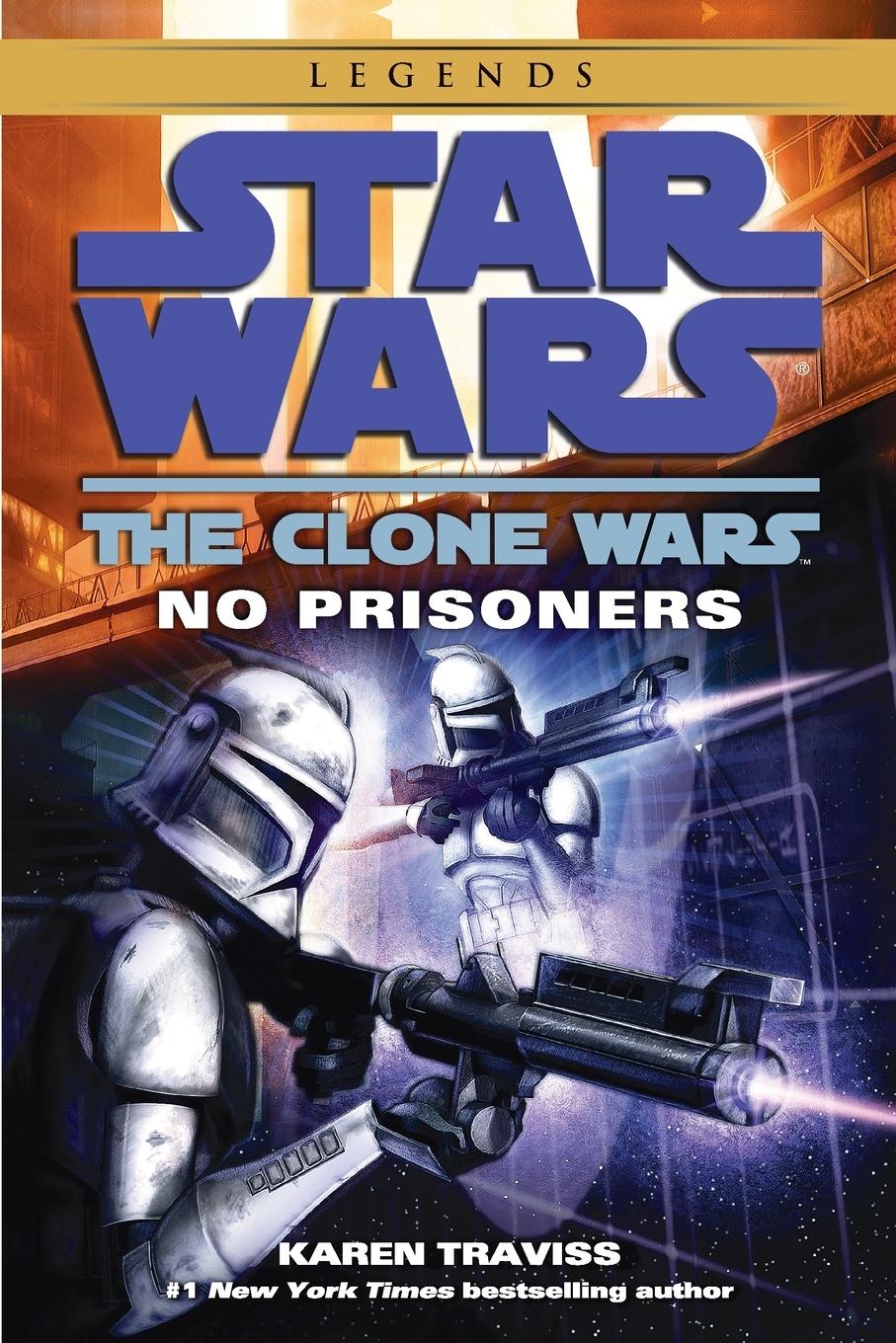 Cover: 9780345508997 | No Prisoners | Star Wars Legends (The Clone Wars) | Karen Traviss