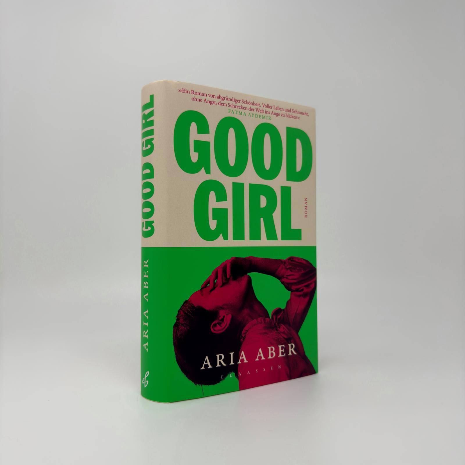 Bild: 9783546100960 | Good Girl | Aria Aber | Buch | 400 S. | Deutsch | 2025