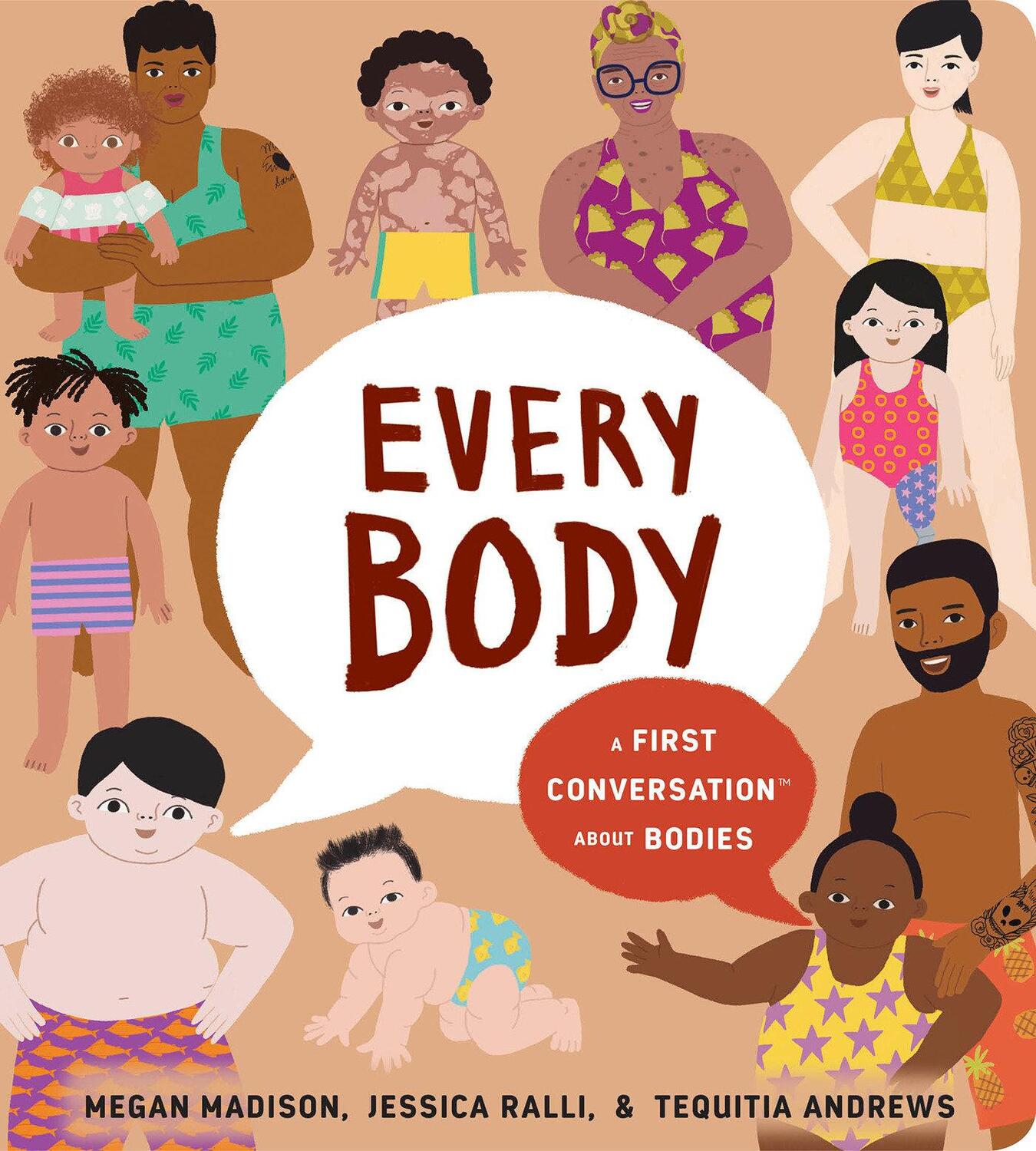 Cover: 9780593383346 | Every Body: A First Conversation about Bodies | Megan Madison (u. a.)