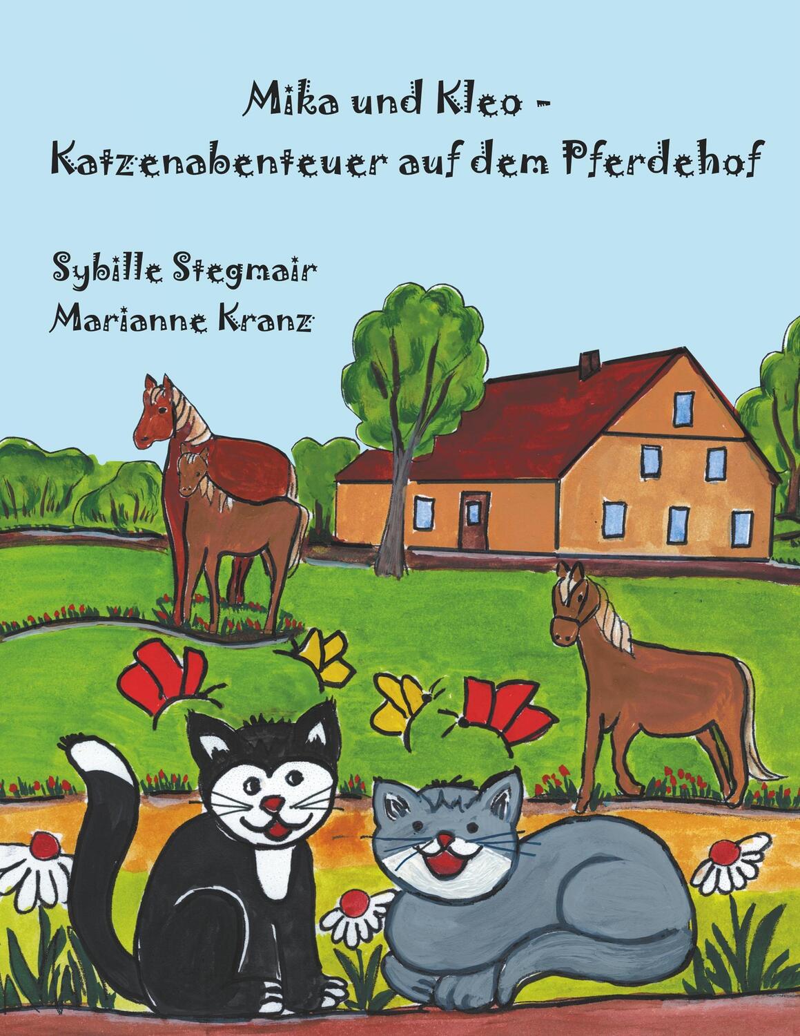 Cover: 9783746018591 | Mika und Kleo | Katzenabenteuer auf dem Pferdehof | Sybille Stegmair
