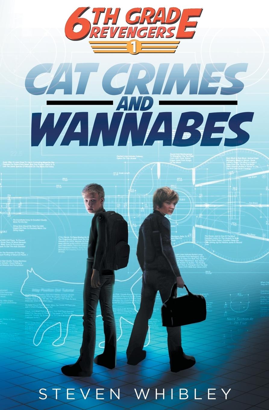 Cover: 9781927905081 | 6th Grade Revengers | Cat Crimes and Wannabes | Steven Whibley | Buch