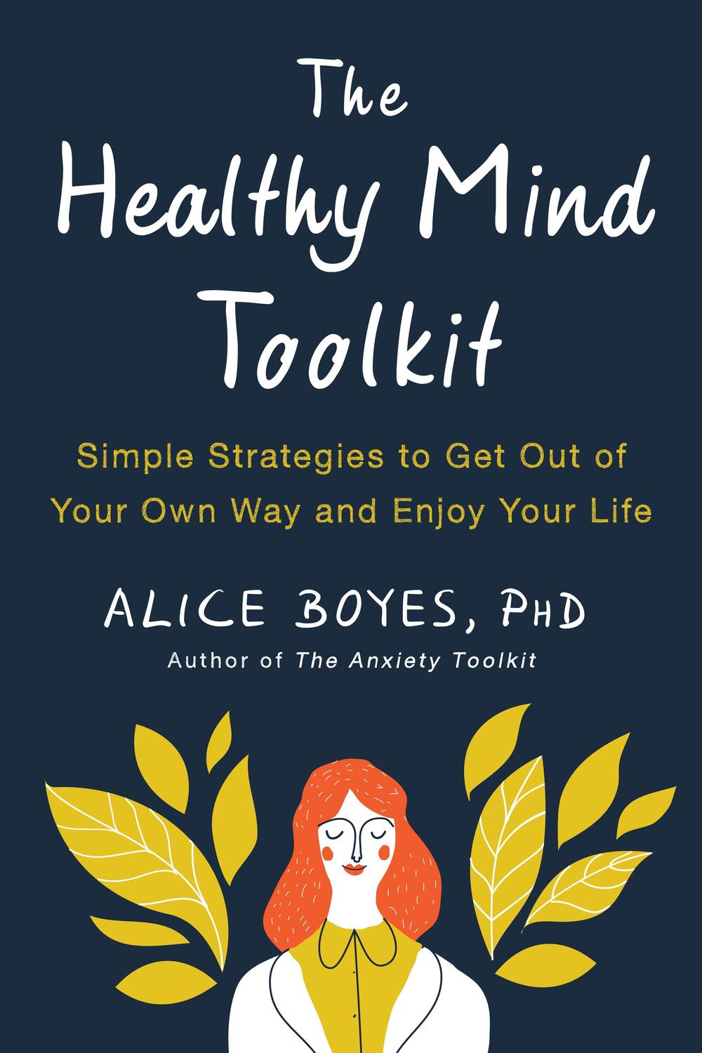 Cover: 9780143130703 | The Healthy Mind Toolkit | Alice Boyes | Taschenbuch | Englisch | 2018