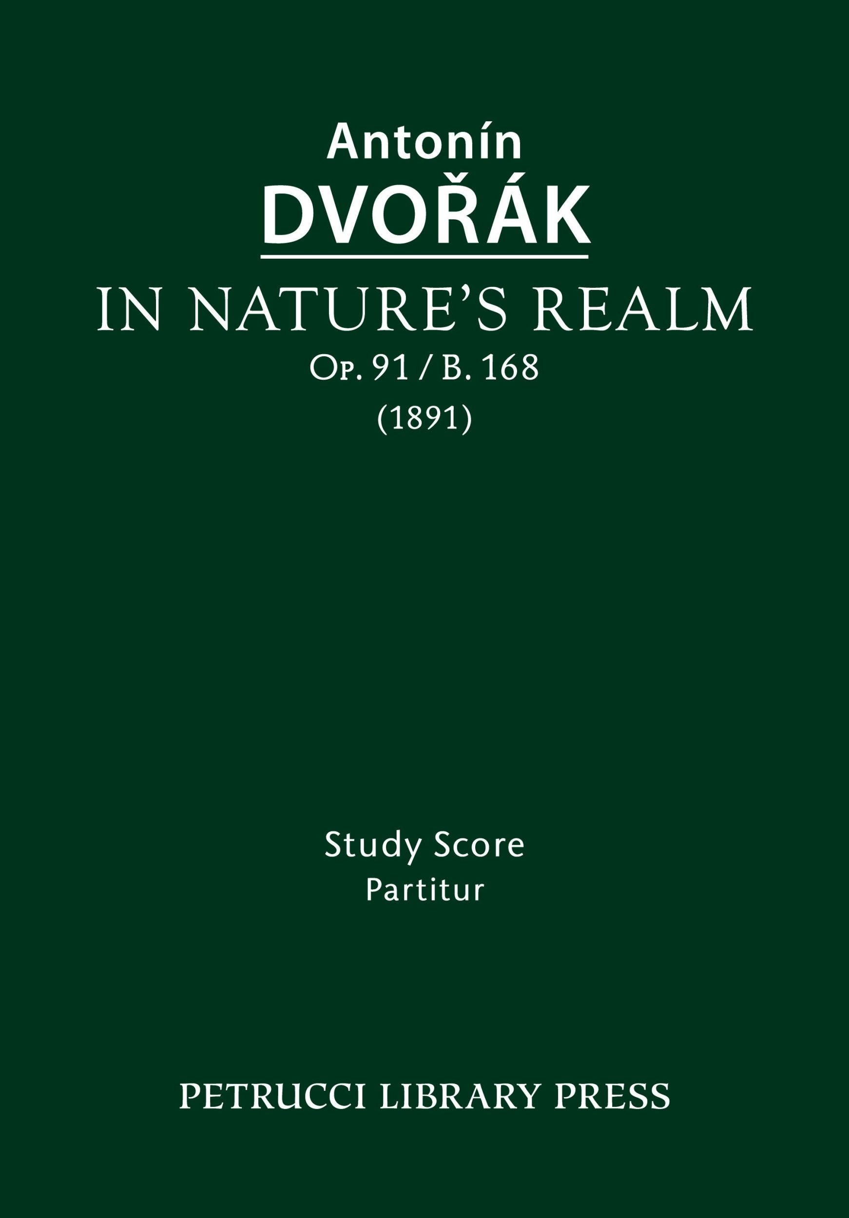 Cover: 9781608741847 | In Nature's Realm, Op.91 / B.168 | Study score | Antonin Dvorak | Buch