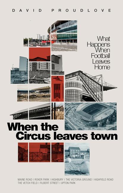 Cover: 9781801501736 | When the Circus Leaves Town | What Happens When Football Leaves Home
