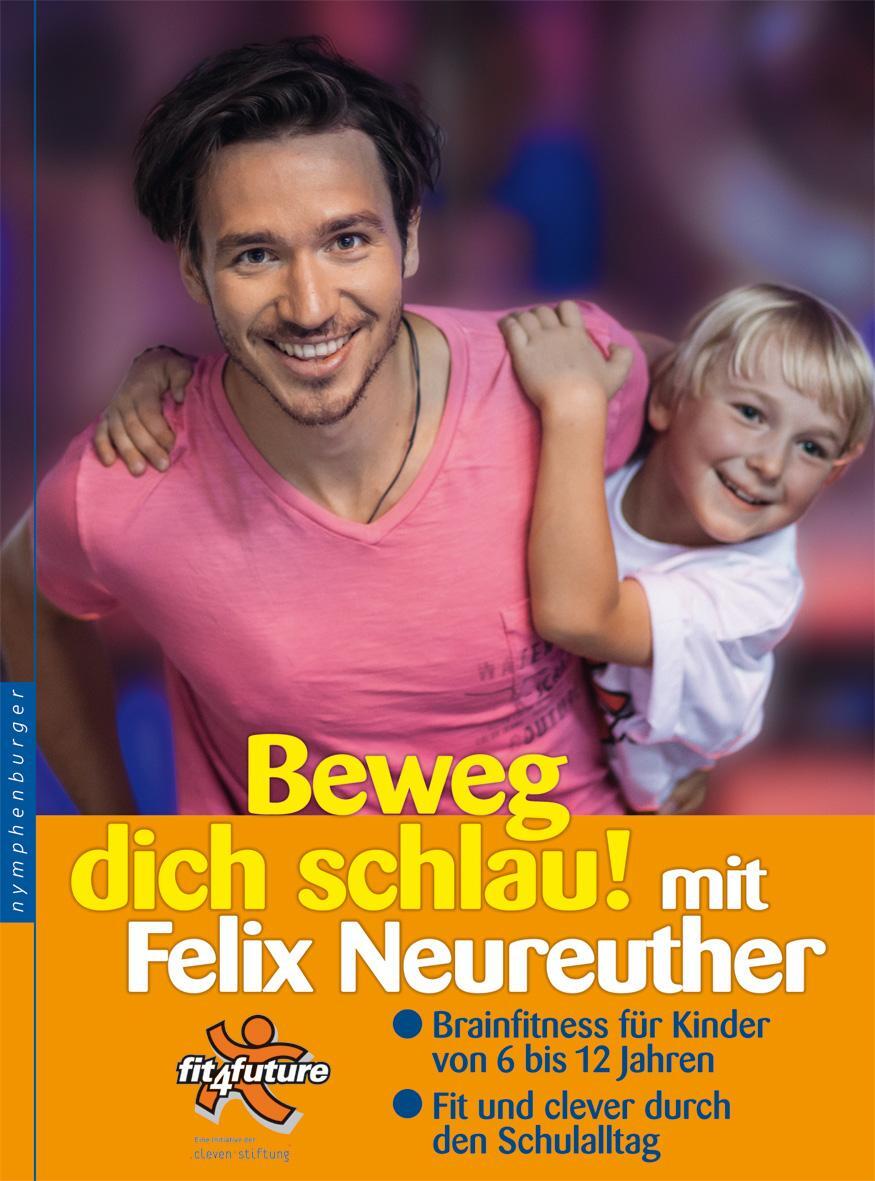 Cover: 9783485028196 | Beweg dich schlau! mit Felix Neureuther | Felix Neureuther | Buch