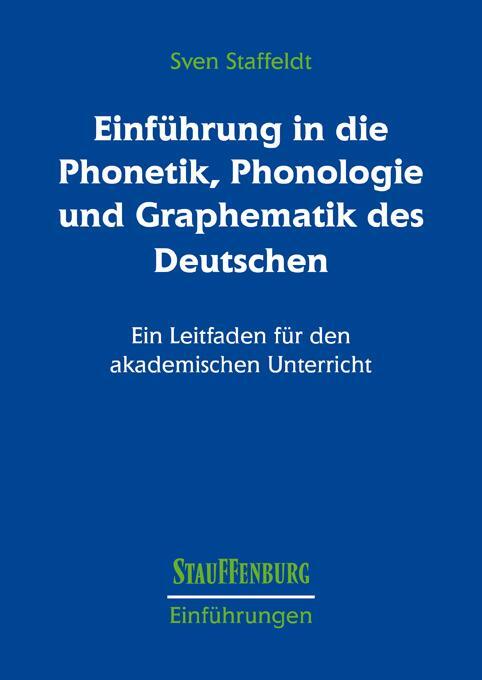 Cover: 9783860572955 | Einführung in die Phonetik, Phonologie und Graphematik des Deutschen