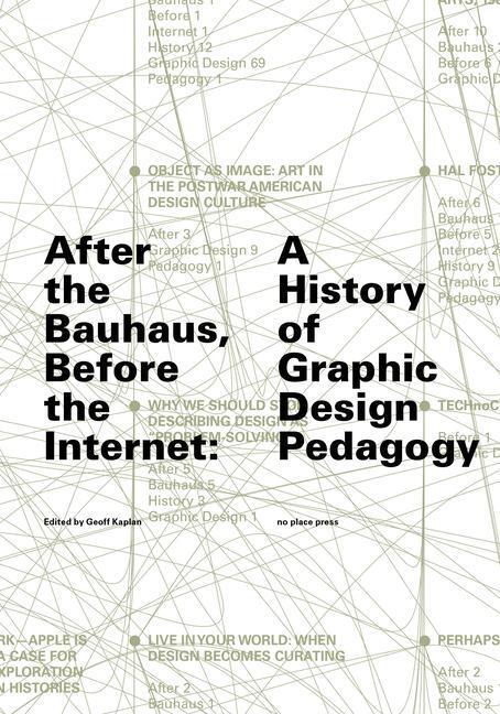 Cover: 9781949484090 | After the Bauhaus, Before the Internet: A History of Graphic Design...