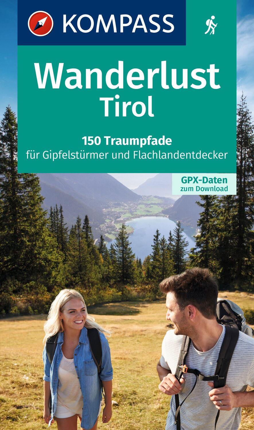 Cover: 9783990447840 | KOMPASS Wanderlust Tirol | KOMPASS-Karten GmbH | Taschenbuch | 372 S.