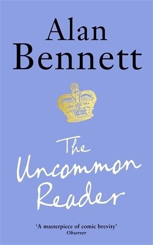 Cover: 9781788168069 | The Uncommon Reader | Alan Bennett | Taschenbuch | A Format Paperback