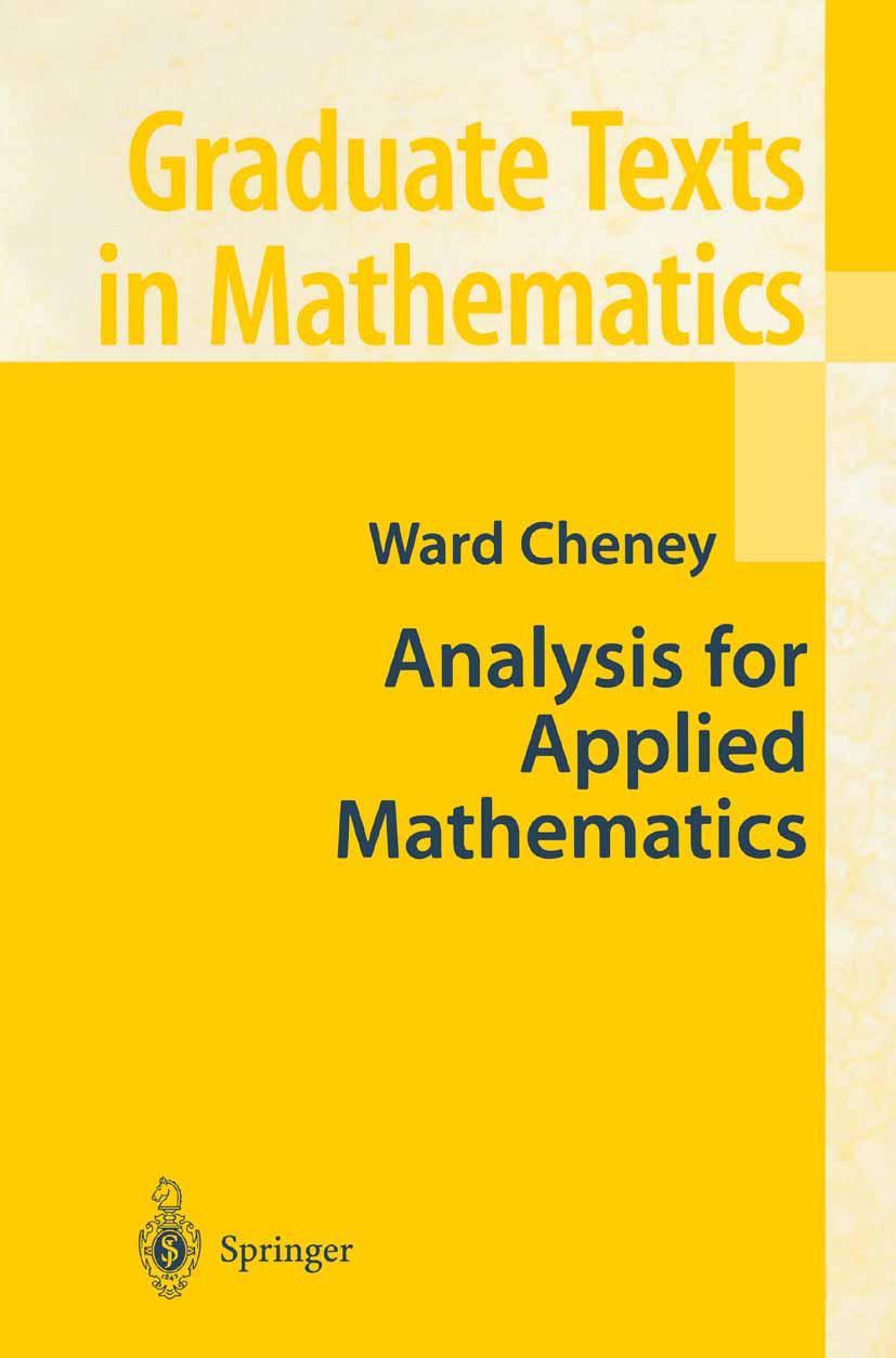 Cover: 9780387952796 | Analysis for Applied Mathematics | Ward Cheney | Buch | viii | 2001