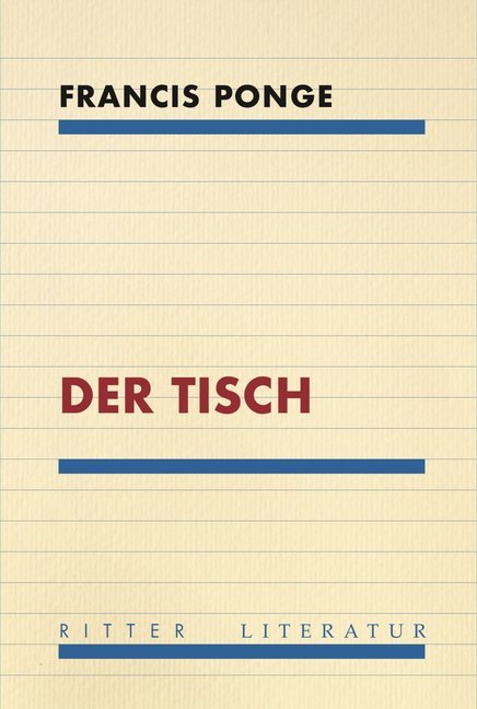 Cover: 9783854155997 | Der Tisch | Ponge Francis | Taschenbuch | Deutsch | 2019 | Ritter