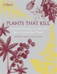 Cover: 9781842466575 | Plants That Kill | Elizabeth Dauncey (u. a.) | Buch | Gebunden | 2018