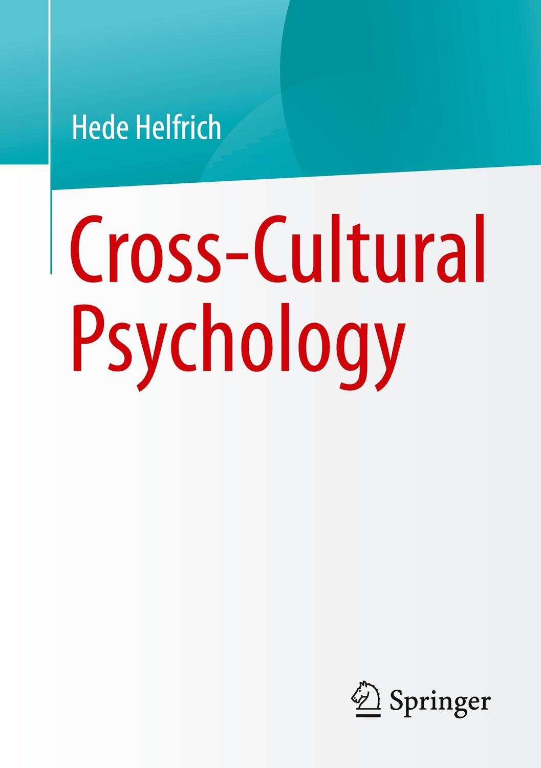 Cover: 9783662675571 | Cross-Cultural Psychology | Hede Helfrich | Taschenbuch | Paperback