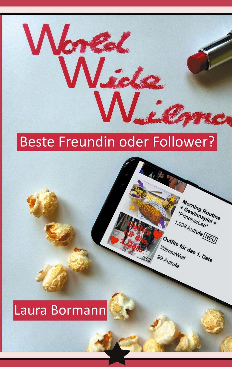 Cover: 9783757862060 | World Wide Wilma | Beste Freundin oder Follower? | Laura Bormann