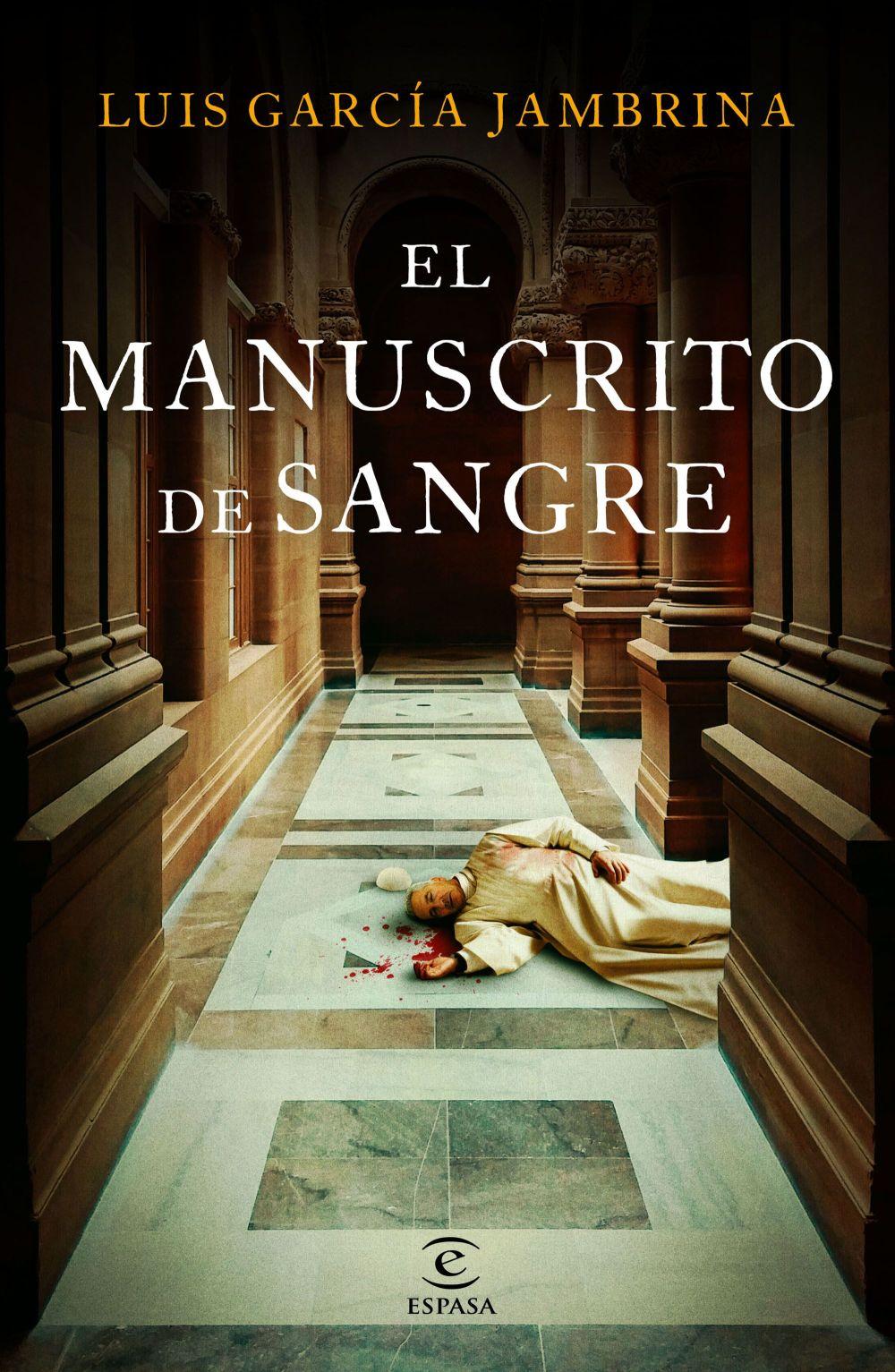 Bild: 9788467074642 | El manuscrito de sangre | Luis Garcia Jambrina | Taschenbuch | 2025