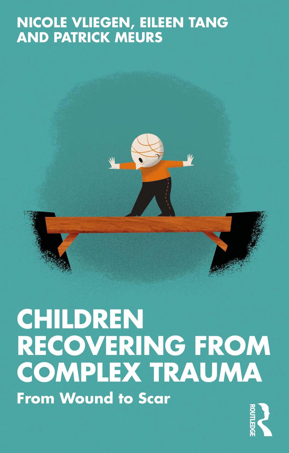 Cover: 9780367726287 | Children Recovering from Complex Trauma | From Wound to Scar | Buch