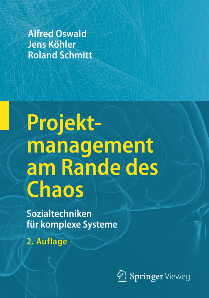 Cover: 9783662557556 | Projektmanagement am Rande des Chaos | Alfred Oswald (u. a.) | Buch
