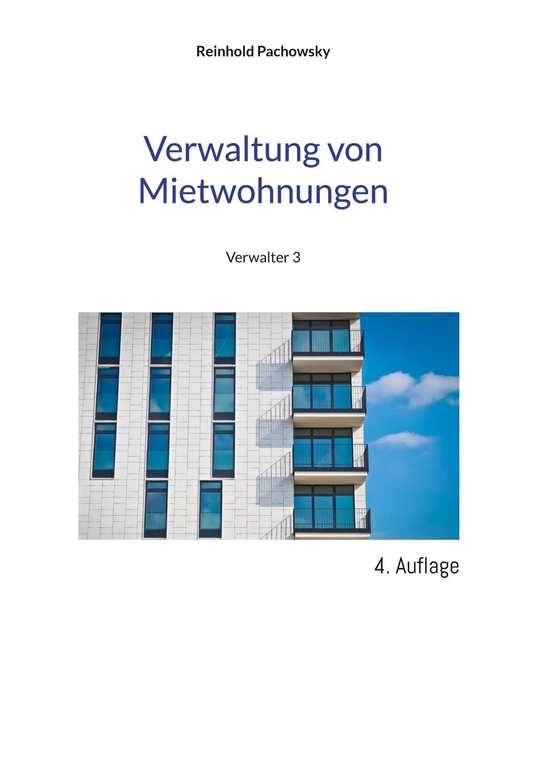 Cover: 9783756886517 | Verwaltung von Mietwohnungen | Verwalter 3 | Reinhold Pachowsky | Buch