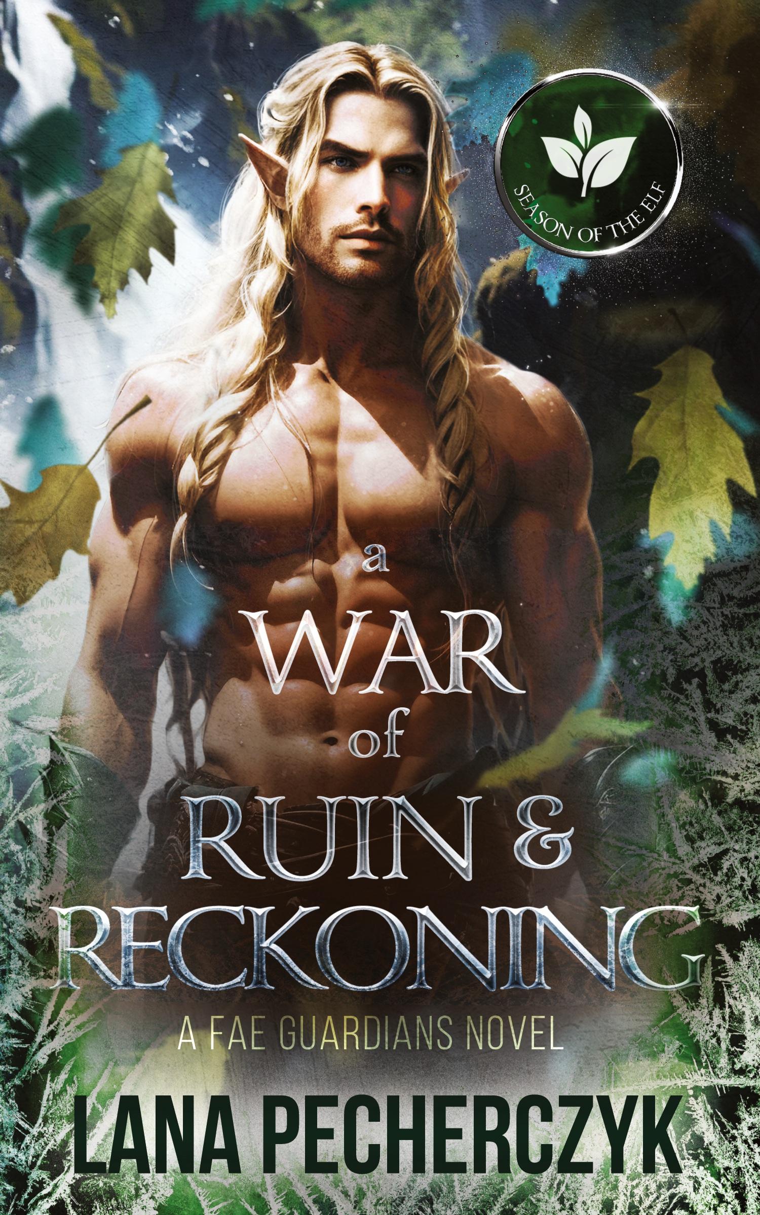 Cover: 9781922989154 | A War of Ruin and Reckoning | Season of the Elf | Lana Pecherczyk