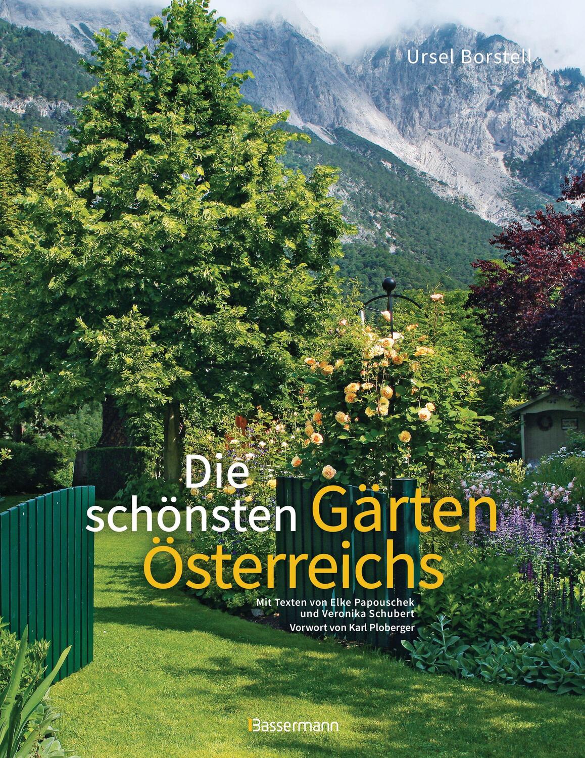 Cover: 9783809446262 | Die schönsten Gärten Österreichs | Ursel Borstell (u. a.) | Buch