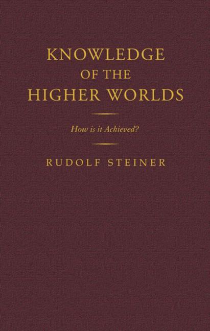 Cover: 9781855842557 | Knowledge of the Higher Worlds: How Is It Achieved? (Cw 10) | Steiner