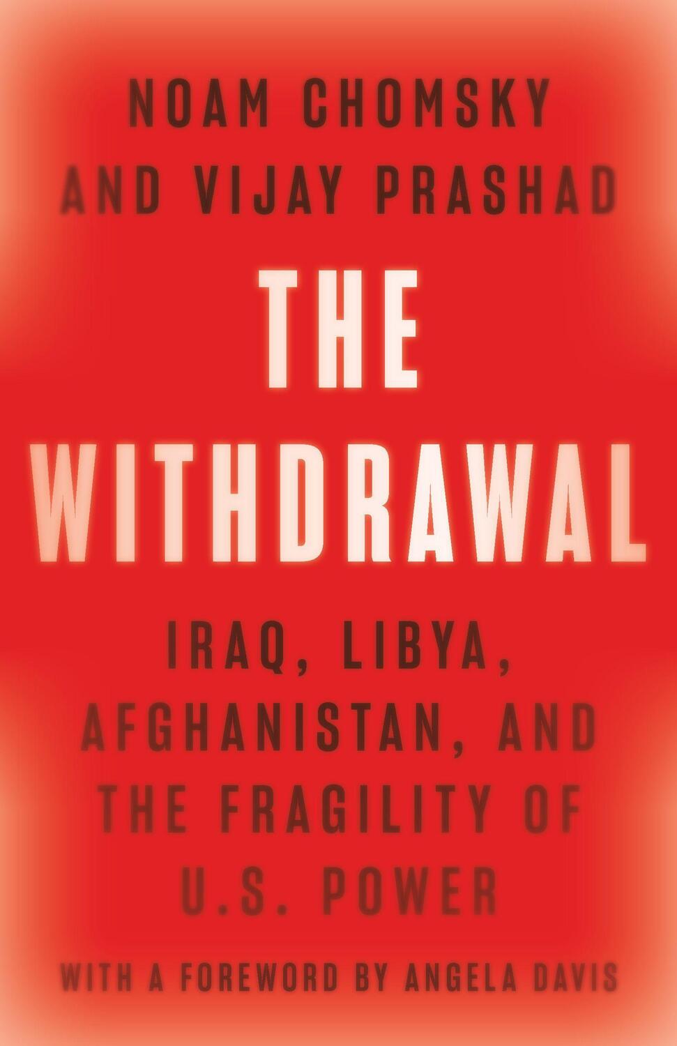 Cover: 9781620977606 | The Withdrawal | Noam Chomsky (u. a.) | Buch | Gebunden | Englisch