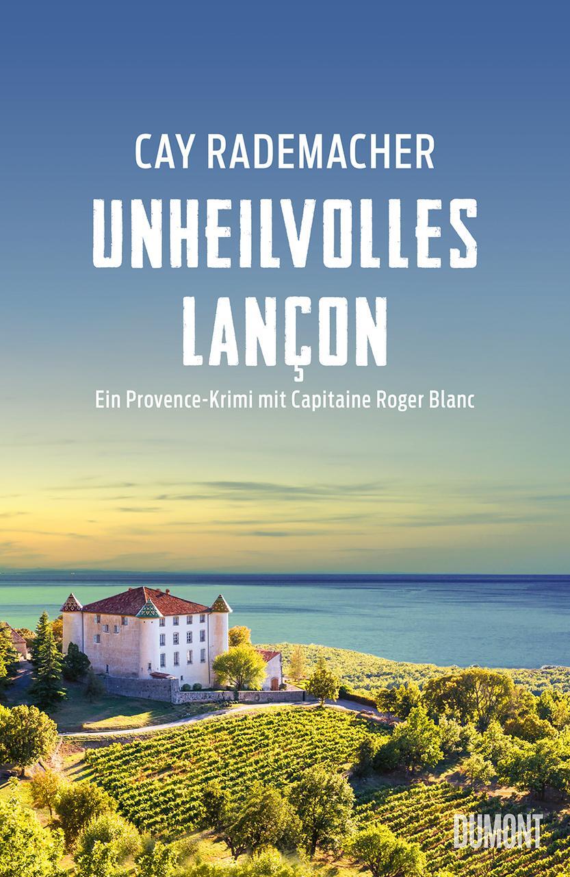 Cover: 9783832168216 | Unheilvolles Lançon | Ein Provence-Krimi mit Capitaine Roger Blanc
