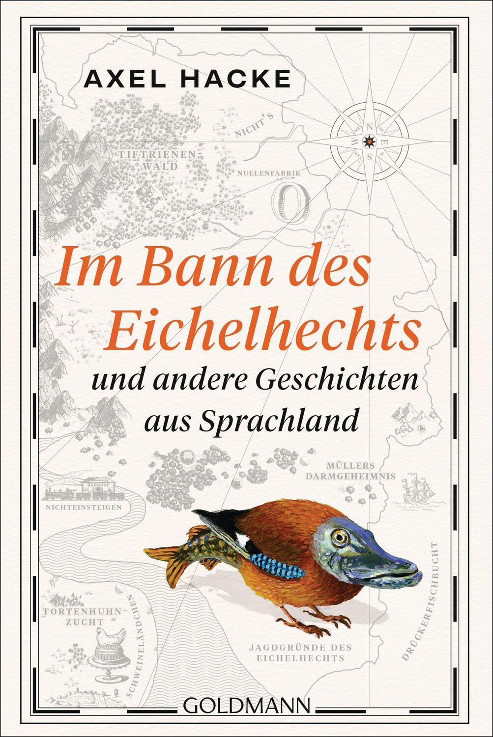 Cover: 9783442492657 | Im Bann des Eichelhechts und andere Geschichten aus Sprachland | Hacke