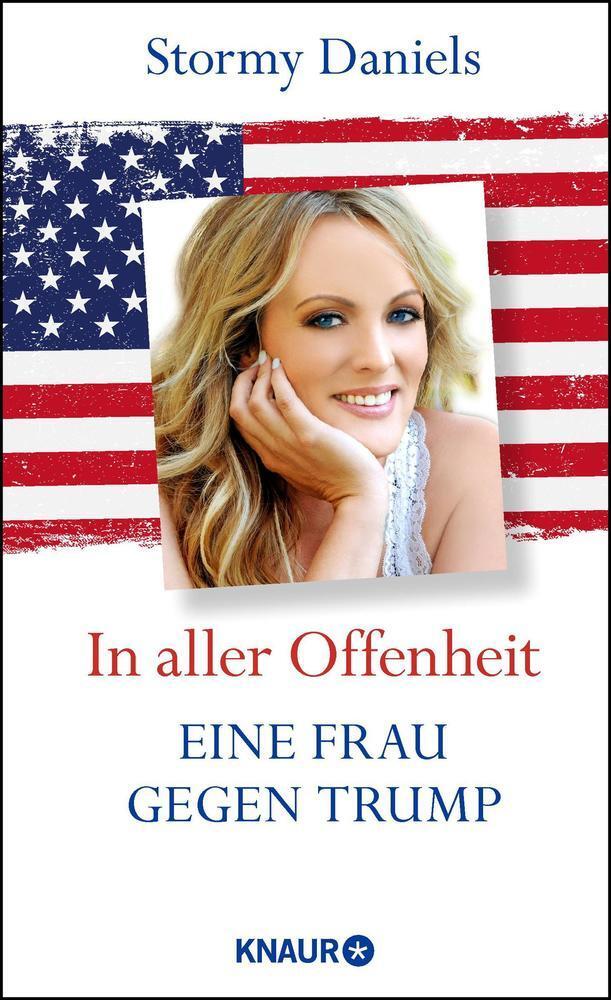 Cover: 9783426226995 | In aller Offenheit: Eine Frau gegen Trump | Stormy Daniels | Buch
