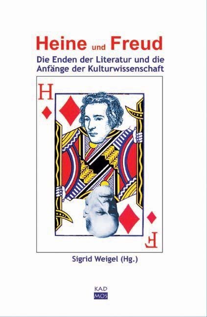 Cover: 9783865990679 | Heine und Freud | Sigrid Weigel | Buch | 358 S. | Deutsch | 2010