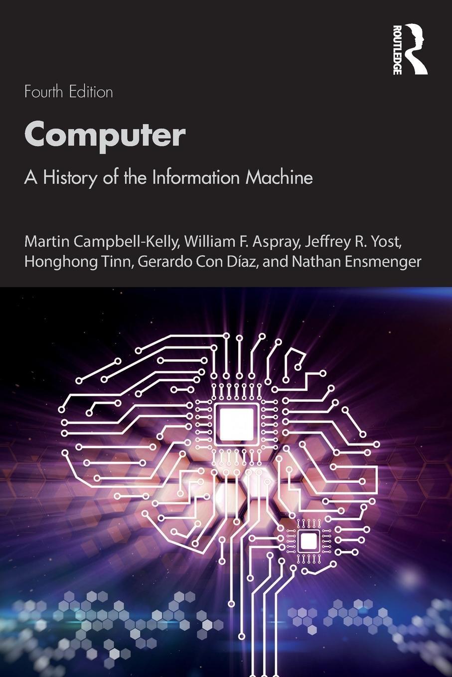 Cover: 9781032203430 | Computer | A History of the Information Machine | Taschenbuch | 2023