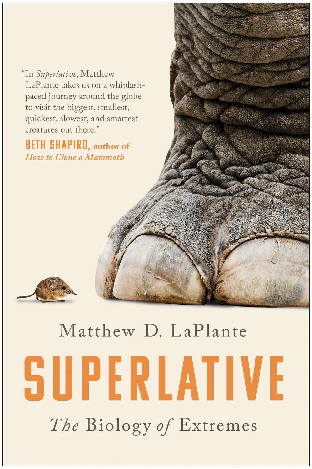 Cover: 9781950665334 | Superlative | The Biology of Extremes | MATTHEW D. LAPLANTE | Buch