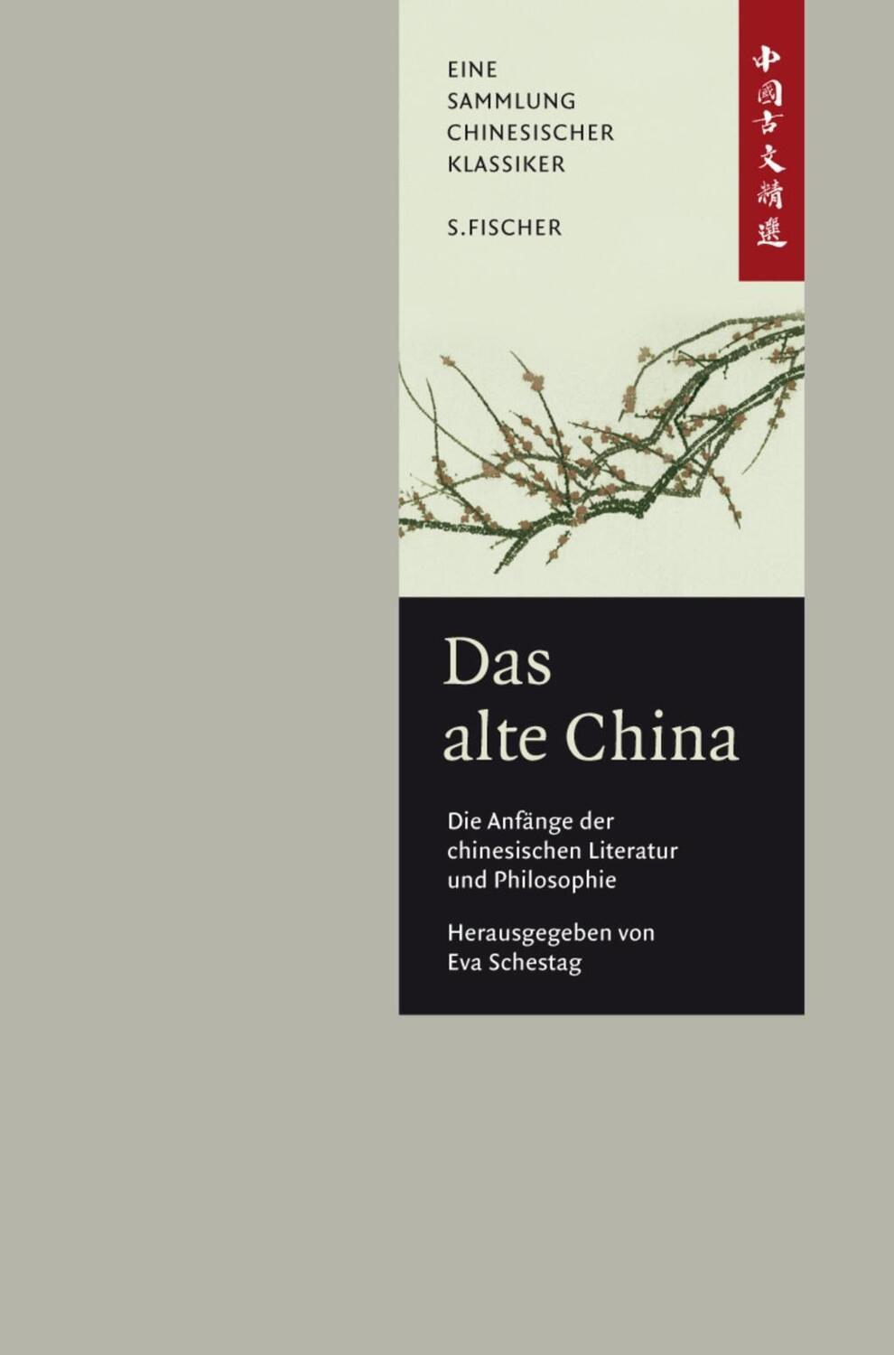 Cover: 9783100735645 | Das alte China. Die Anfänge der chinesischen Literatur und Philosophie