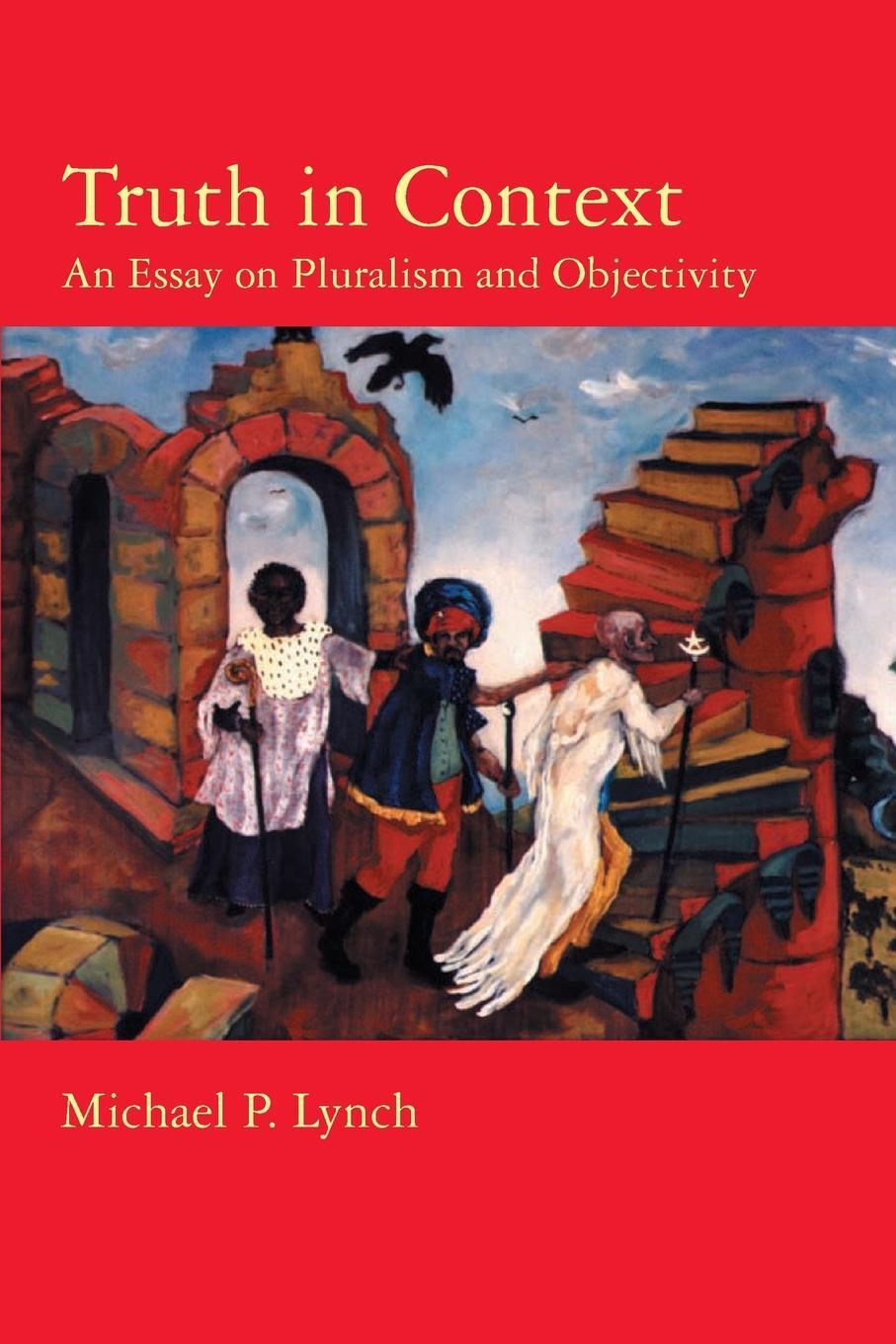 Cover: 9780262621557 | Truth in Context | An Essay on Pluralism and Objectivity | Lynch
