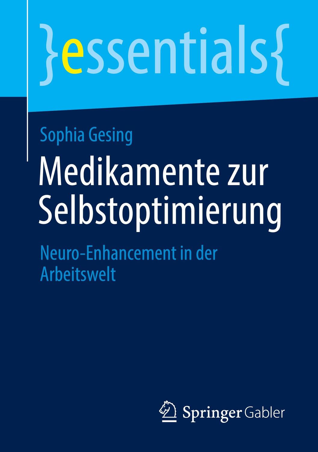 Cover: 9783658312176 | Medikamente zur Selbstoptimierung | Sophia Gesing | Taschenbuch | VIII