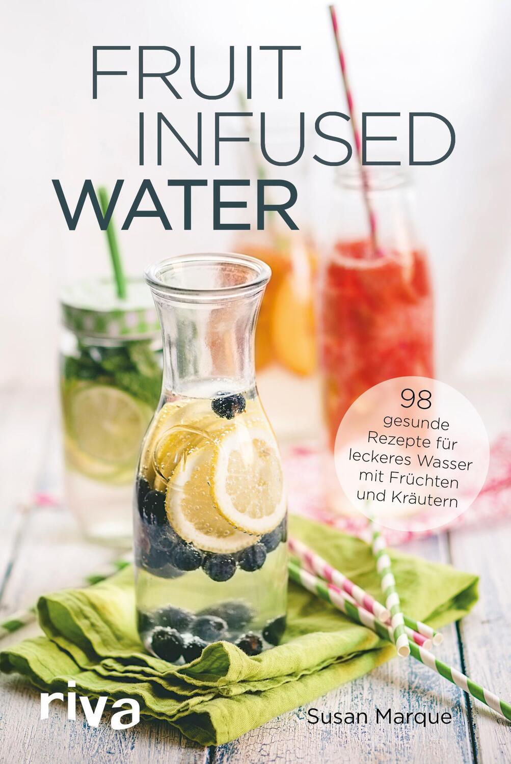 Cover: 9783868839197 | Fruit Infused Water | Susan Marque | Taschenbuch | 208 S. | Deutsch