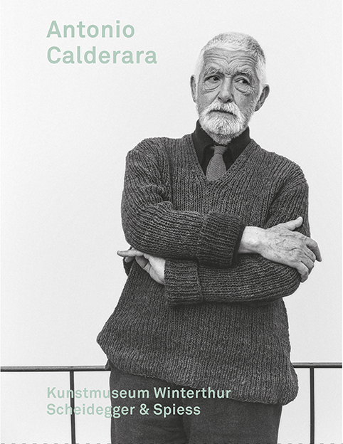 Cover: 9783858815521 | Antonio Calderara | 1903-1978 | Simona Ciuccio (u. a.) | Buch | 2017