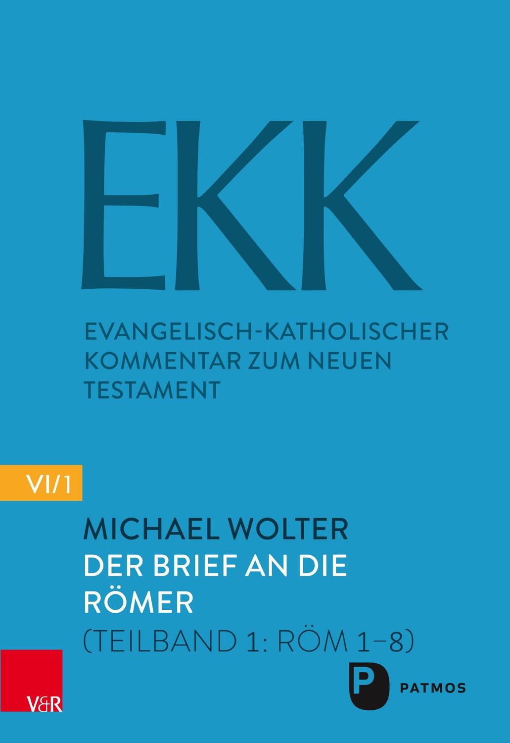 Cover: 9783788728830 | Der Brief an die Römer | Michael Wolter | Taschenbuch | 559 S. | 2014