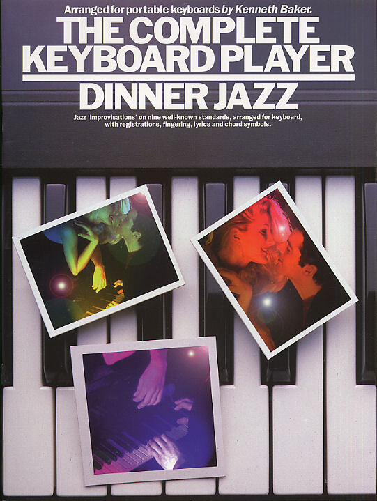 Cover: 9780711957466 | The Complete Keyboard Player: Dinner Jazz | Music Sales