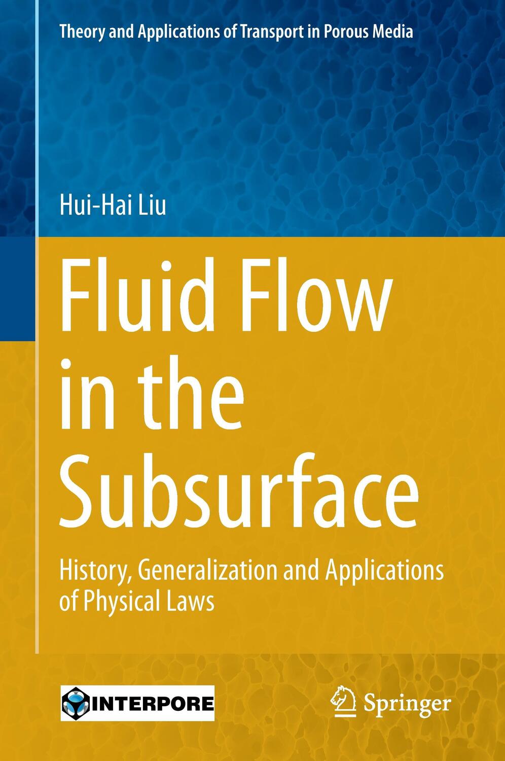 Cover: 9783319434483 | Fluid Flow in the Subsurface | Hui-Hai Liu | Buch | xiii | Englisch