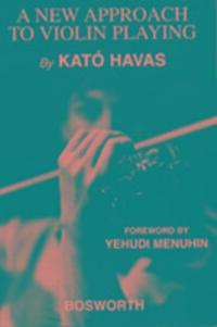 Cover: 9780711992030 | A New Approach To Violin Playing (English Edition) | Kato Havas | Buch