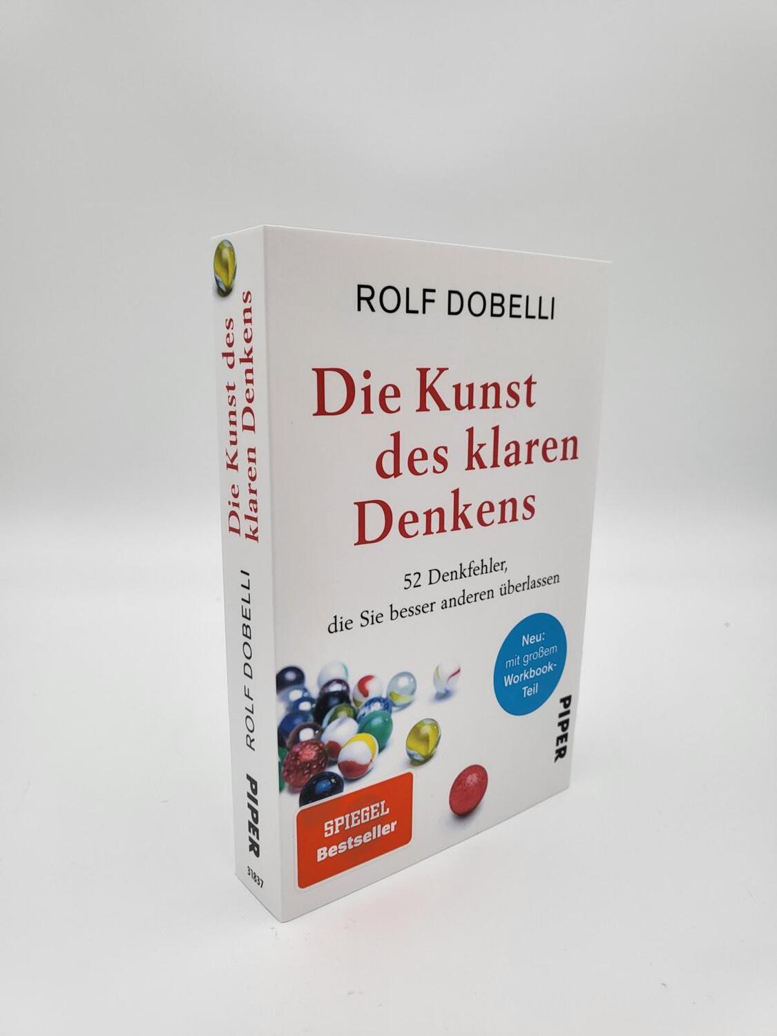 Bild: 9783492318372 | Die Kunst des klaren Denkens | Rolf Dobelli | Taschenbuch | Deutsch