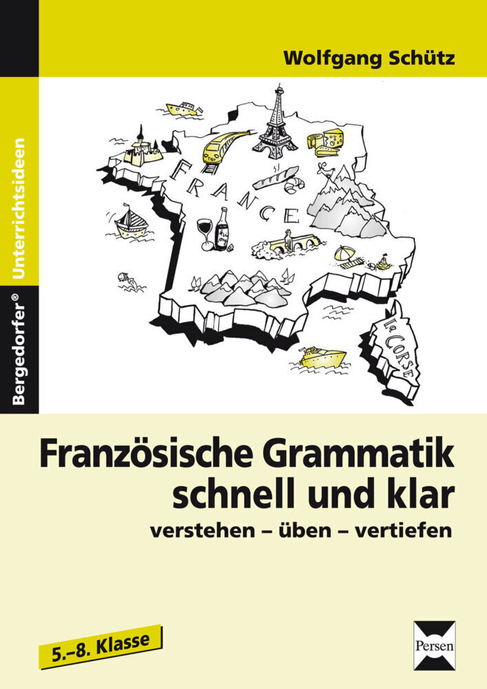 Cover: 9783834434777 | Französische Grammatik schnell und klar. Bd.1 | Wolfgang Schütz | 2009